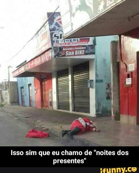 Isso sim que eu chamo de "noites dos
presentes" - Isso sim que eu chamo de "noites dos presentes"