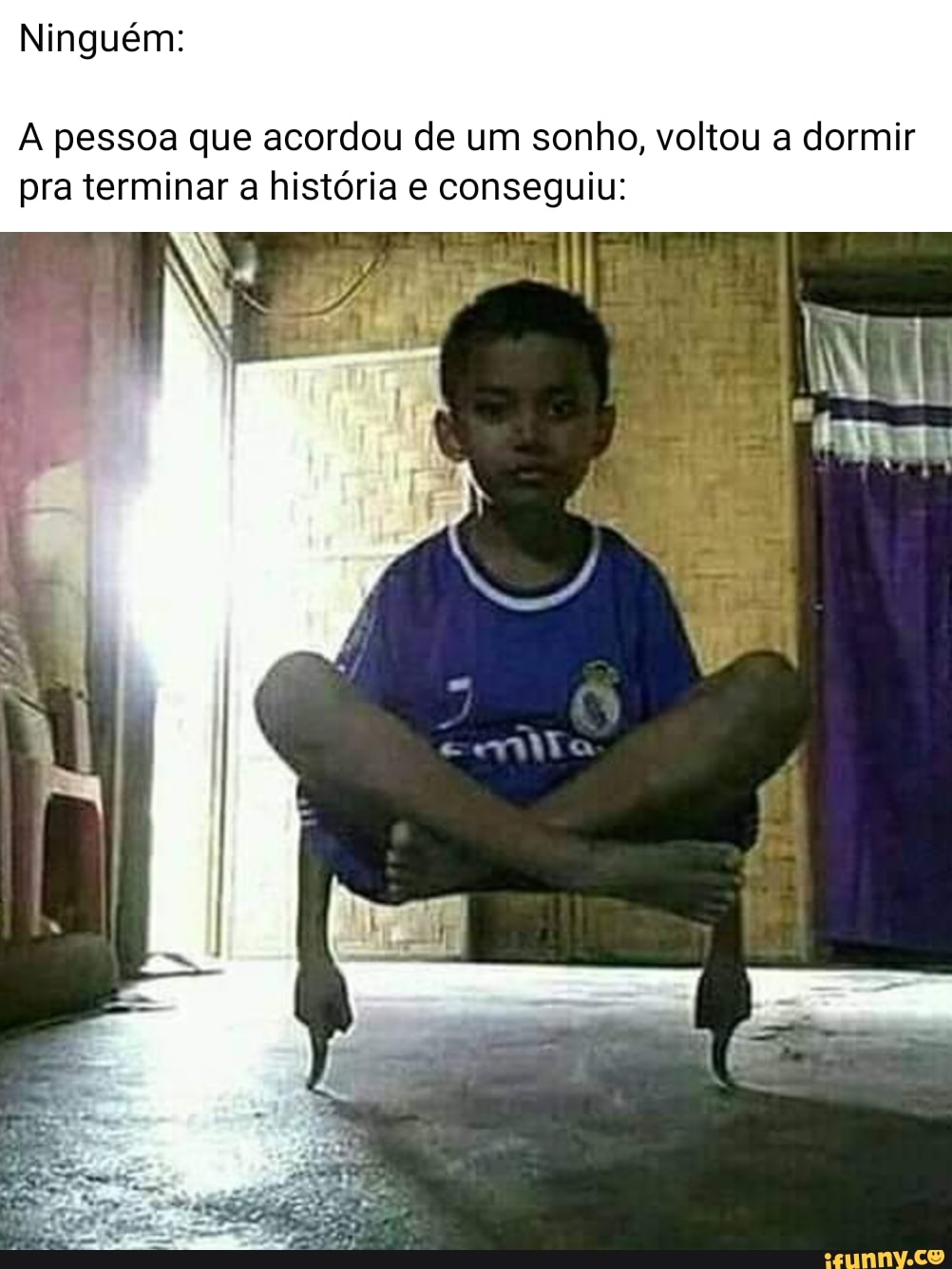 Ninguém:
A pessoa que acordou de um sonho, voltou a dormir pra terminar a história e conseguiu:
en a