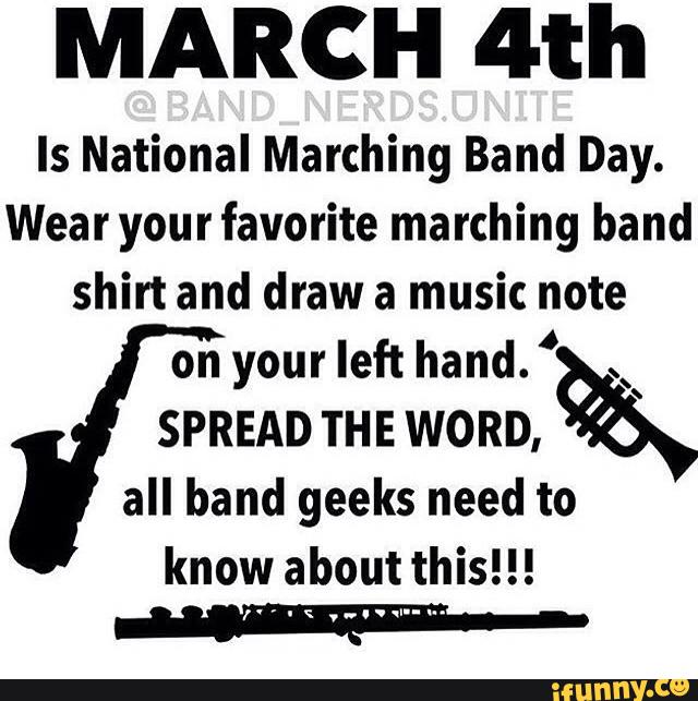 MARCH 4th Is National Marching Band Day. Wearyourfavorite marching band shirt and draw a music