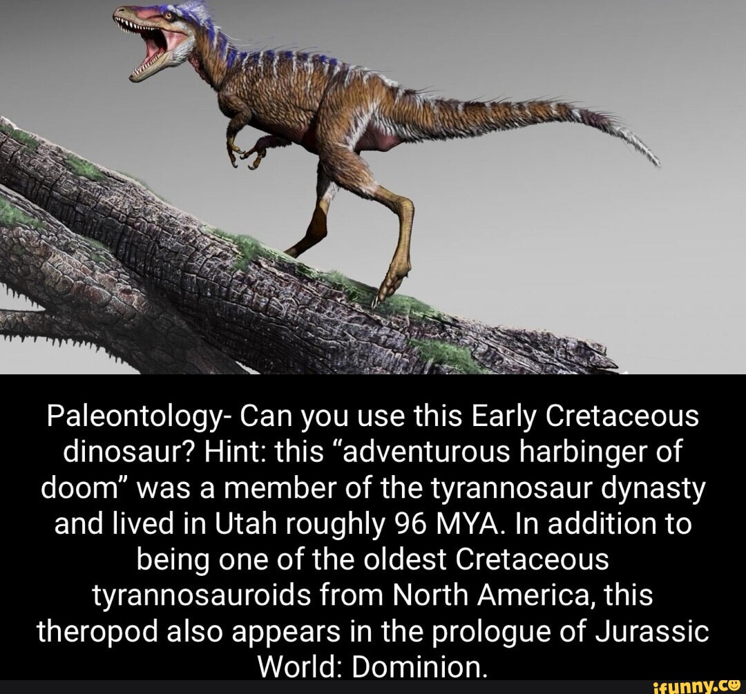 Paleontology- Can you use this Early Cretaceous dinosaur? Hint: this ...