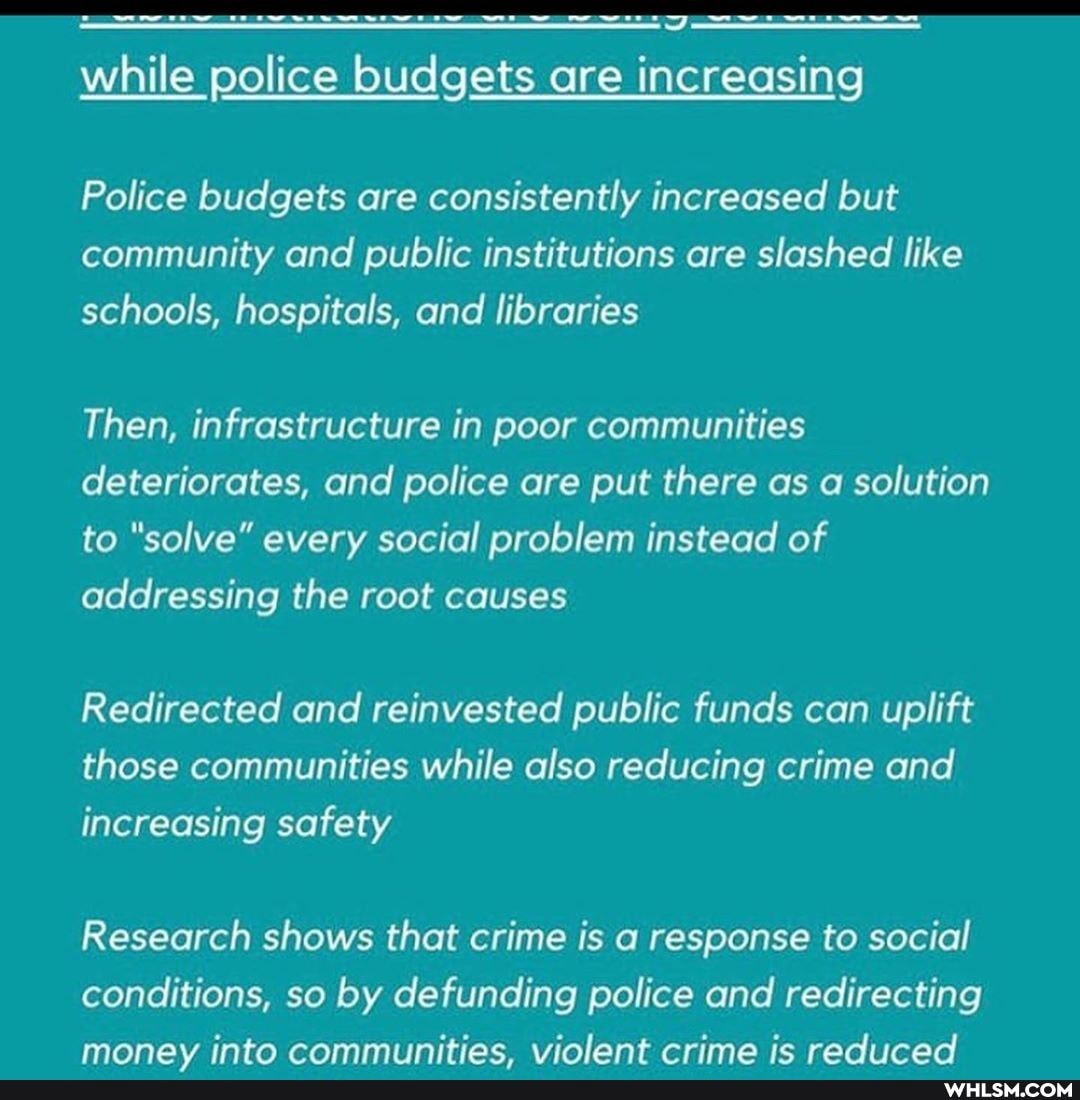 while police budgets are increasing
Police budgets are consistently increased but community and public institutions are slashed like schools, hospitals, and libraries
Then, infrastructure in poor communities deteriorates, and police are put there as a solution to "solve" every social problem instead of addressing the root causes
Redirected and reinvested public funds can uplift those communities while also reducing crime and increasing safety
Research shows that crime is a response to social conditions, so by defunding police and redirecting monev into commisnitioc violant crime ie radiiced