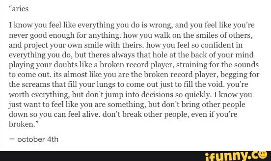 1-know-you-feel-like-everything-you-do-is-wrong-and-you-feel-like-you