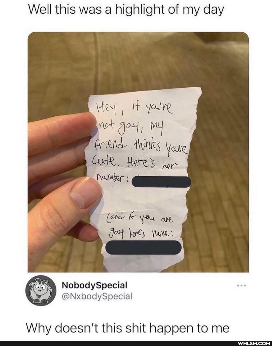 Well this was a highlight of my day
iot doy y 'brit thinks
Code.
(ard Yeu ae
NobodySpecial
Why doesn't this shit happen to me