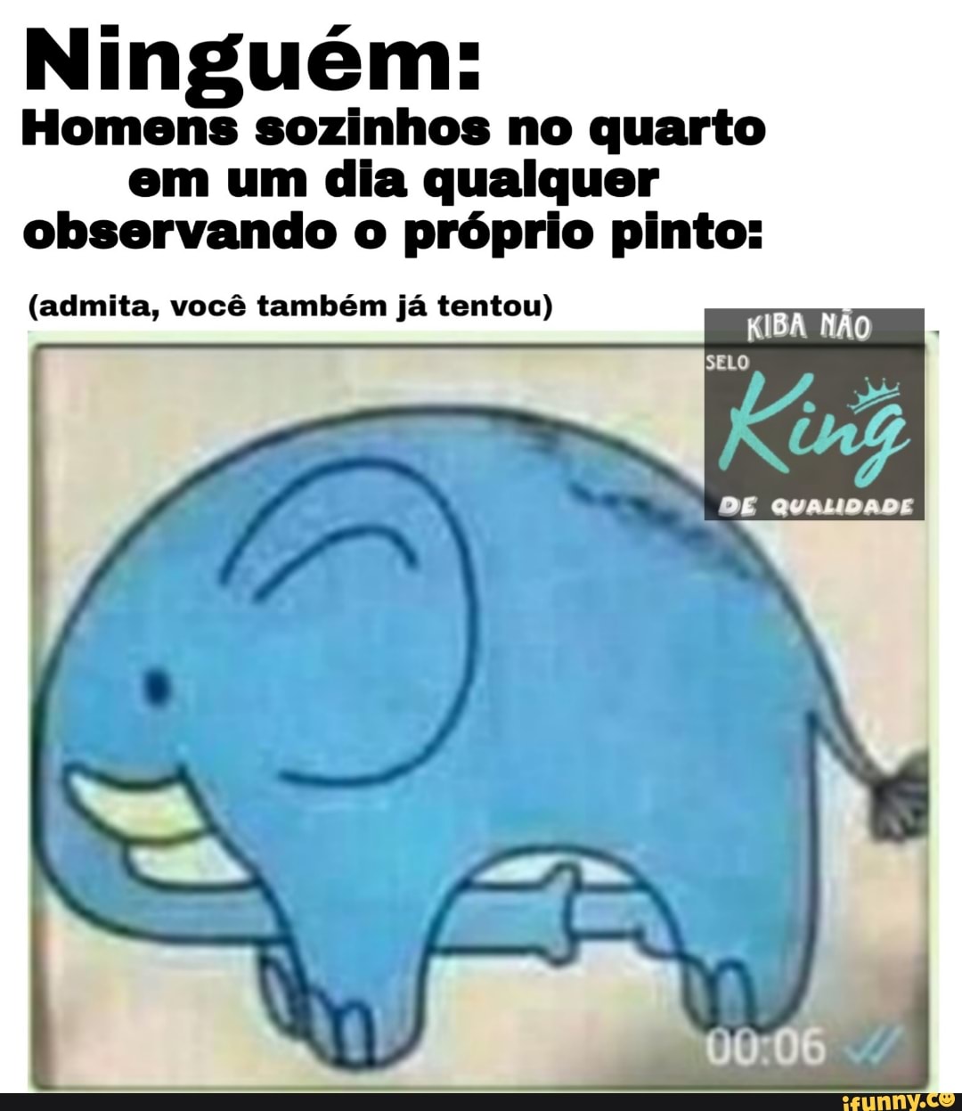 a Lia E
Homens sozinhos no quarto
em um dia qualquer
observando o próprio pinto:
(admita, você também já tentou)