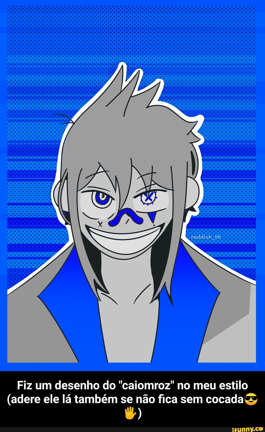 oo 000
oo
co
Po
Fiz um desenho do "caiomroz" no meu estilo
(adere ele lá também se não fica sem cocada - Fiz um desenho do "caiomroz" no meu estilo (adere ele lá também se não fica sem cocada😎🖐️)
