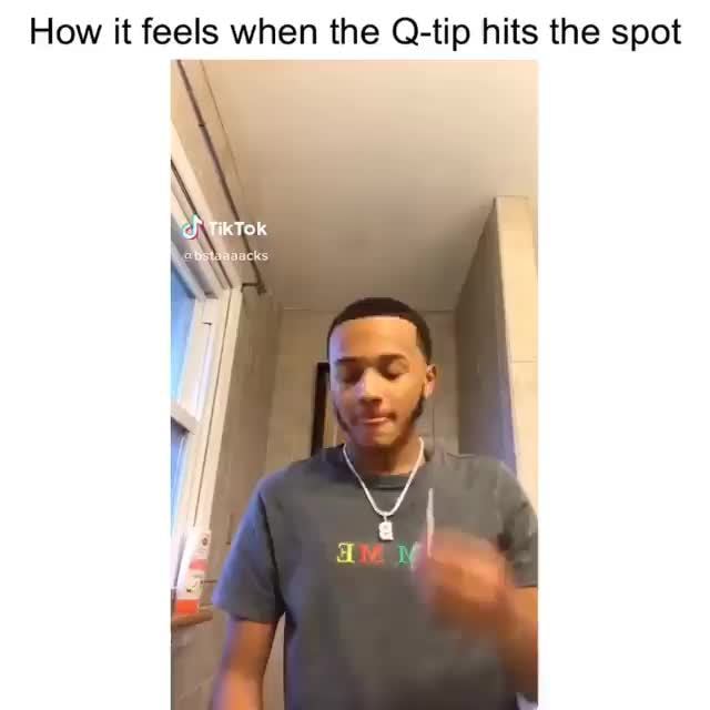 How It Feels When The Q Tip Hits The Spot Ifunny