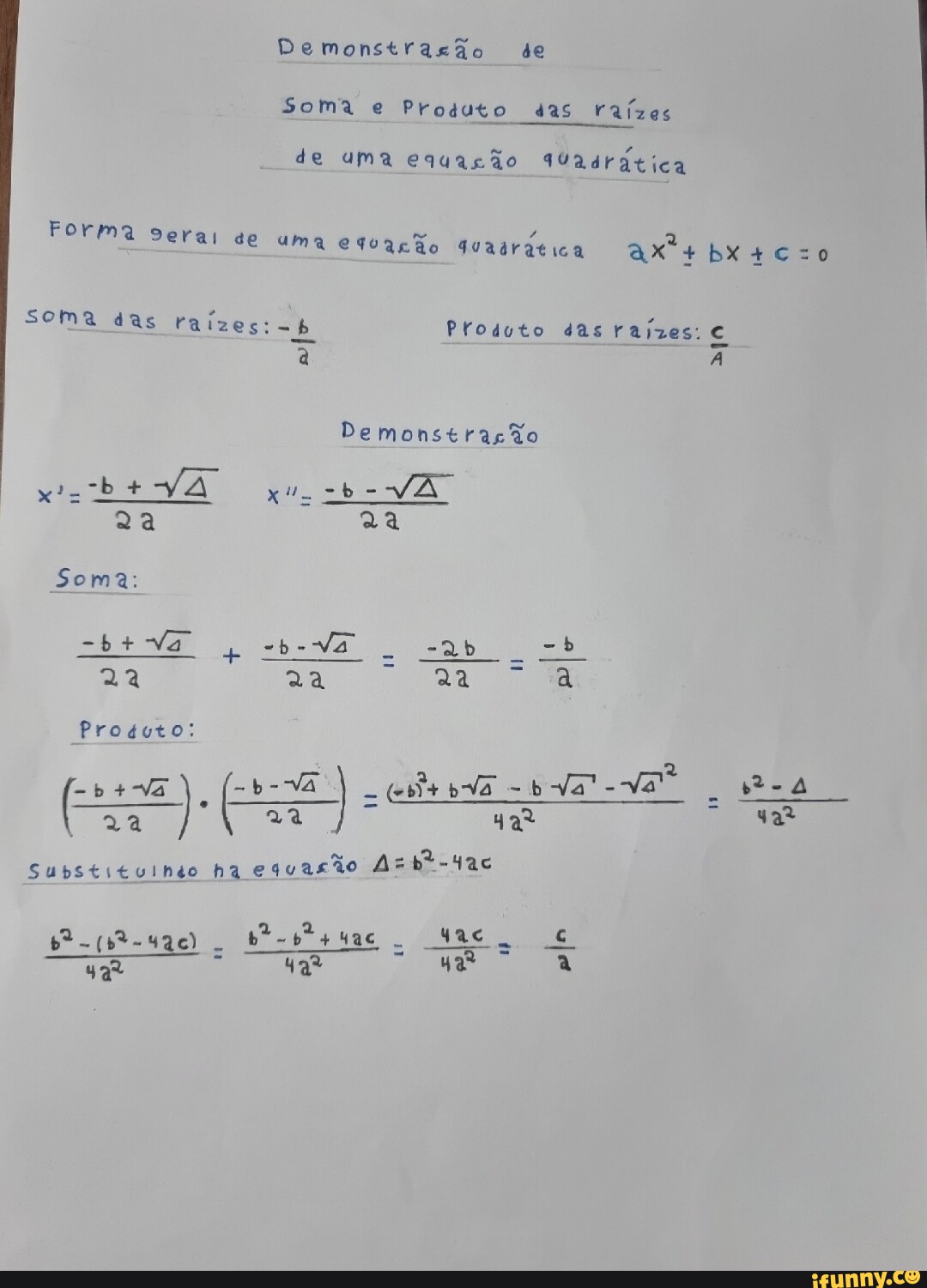 Demonstrazão De Soma E Produto Das Raízes De Uma Equasão Iuadrática