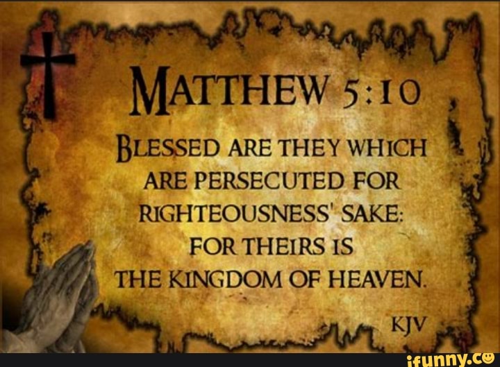 Ad BLESSED ARE THEY WHICH ARE PERSECUTED FOR RIGHTEOUSNESS' SAKE: FOR ...