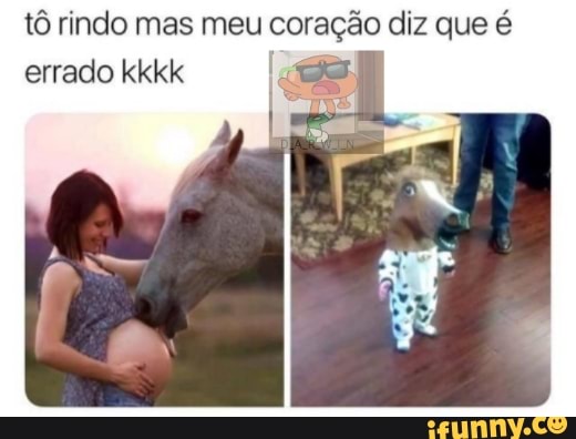 tô rindo mas meu coração diz que é errado kkkk