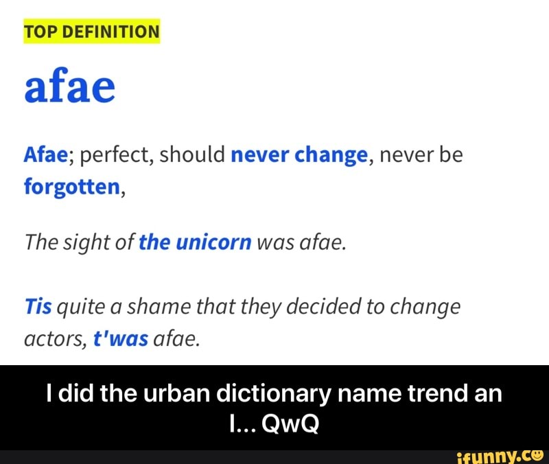 TOP DEFINITION Afae; perfect, should never change, never be