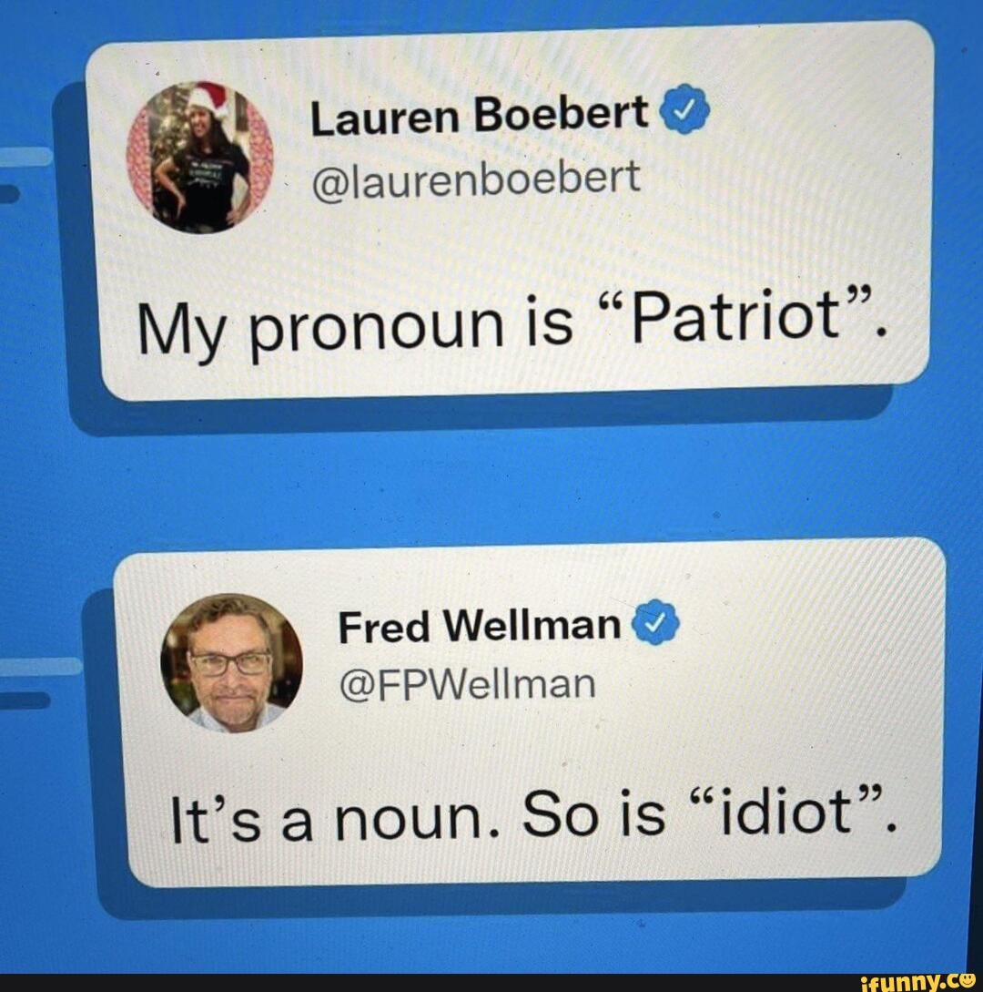 lauren-boebert-laurenboebert-my-pronoun-is-patriot-fred-wellman-fp-it-s-a-noun-so-is