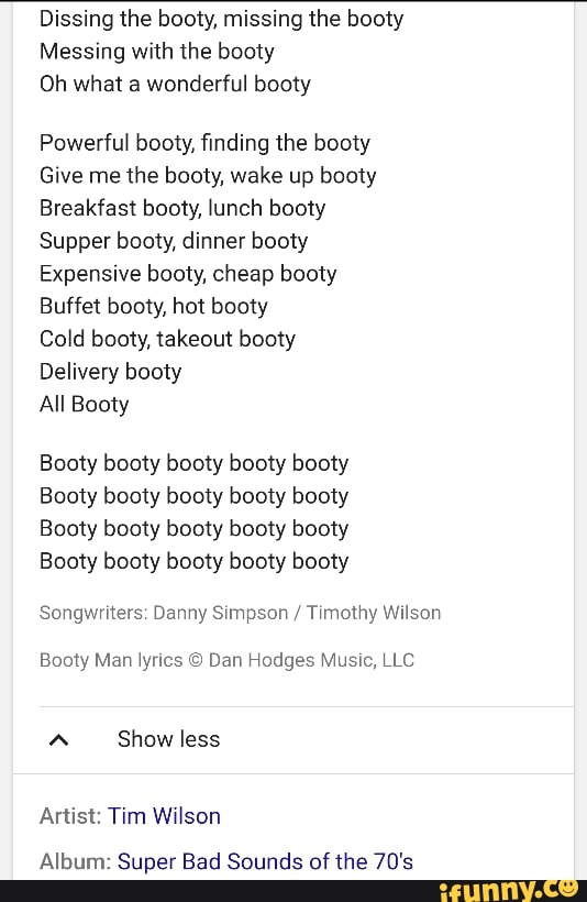 Tim Wilson Booty Man Lyrics Love Meme - roblox give me the booty song