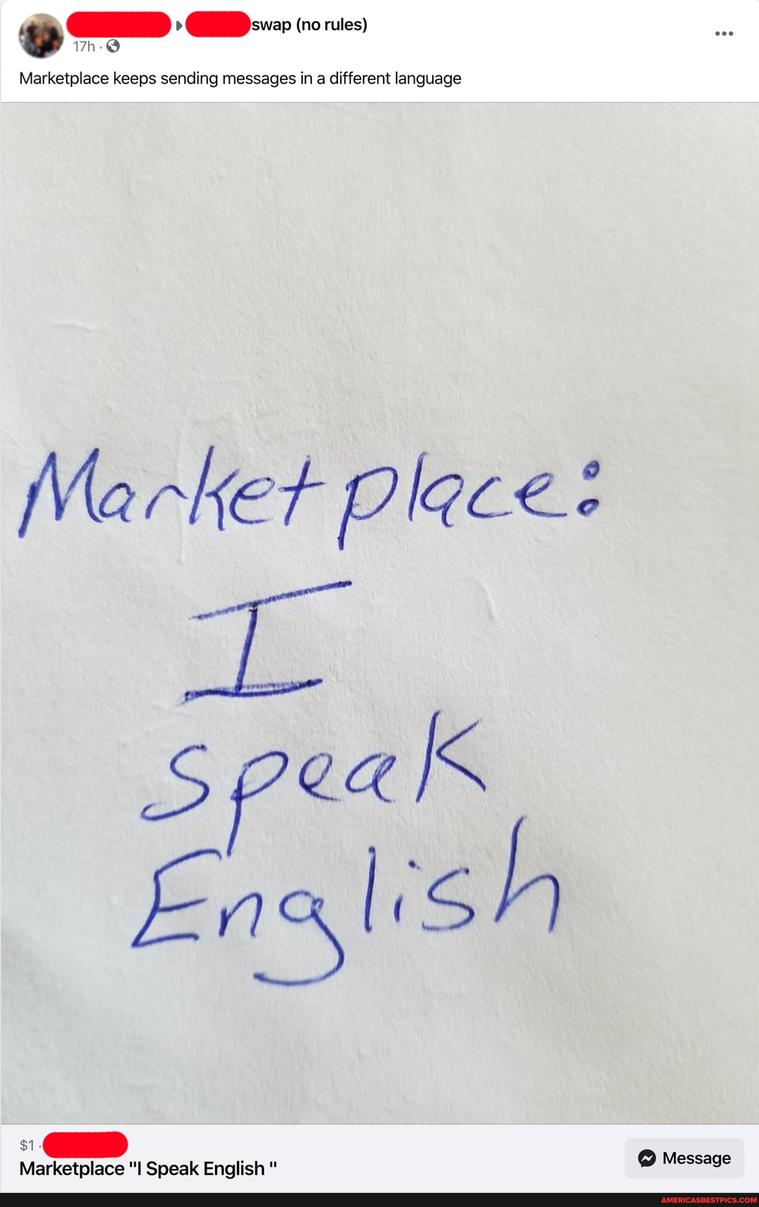 Marketplace keeps sending messages in a different language
Market places
Speak
Marketplace "I Speak English " Message
