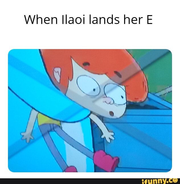 When llaoi lands her E