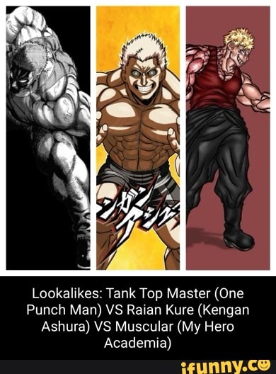 Lookalikes: Tank Top Master (One Punch Man) VS Raian Kure (Kengan ...