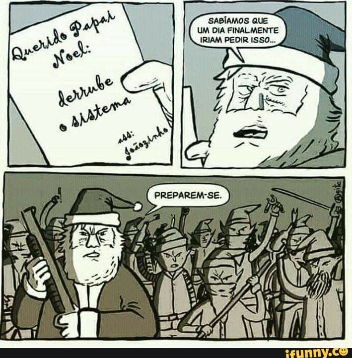 SABÍAMOS QUE
UM DIA FINALMENTE
IRIAM PEDIR ISSO...