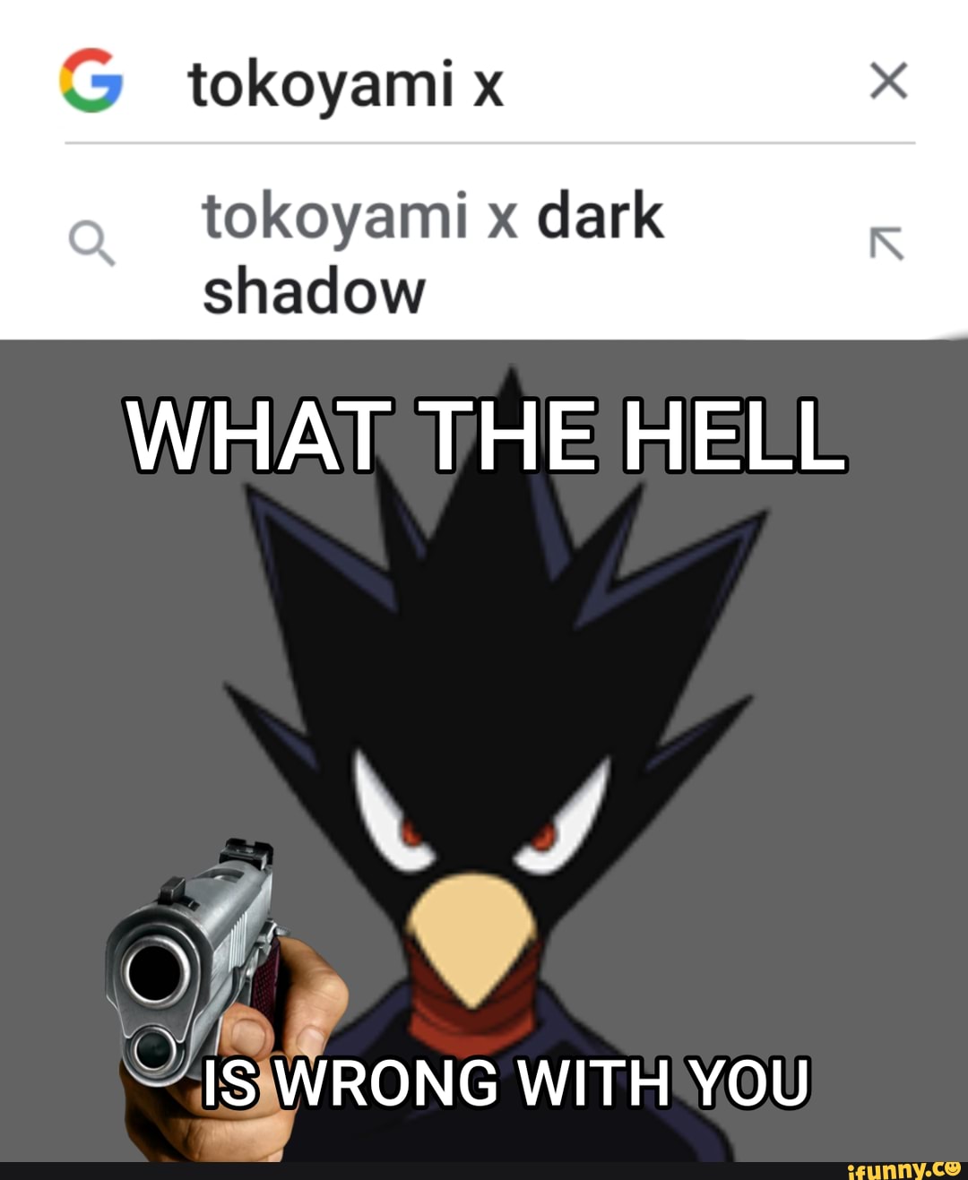 G Tokoyami X Tokoyami X Dark Shadow In What The Hell Wrong With You