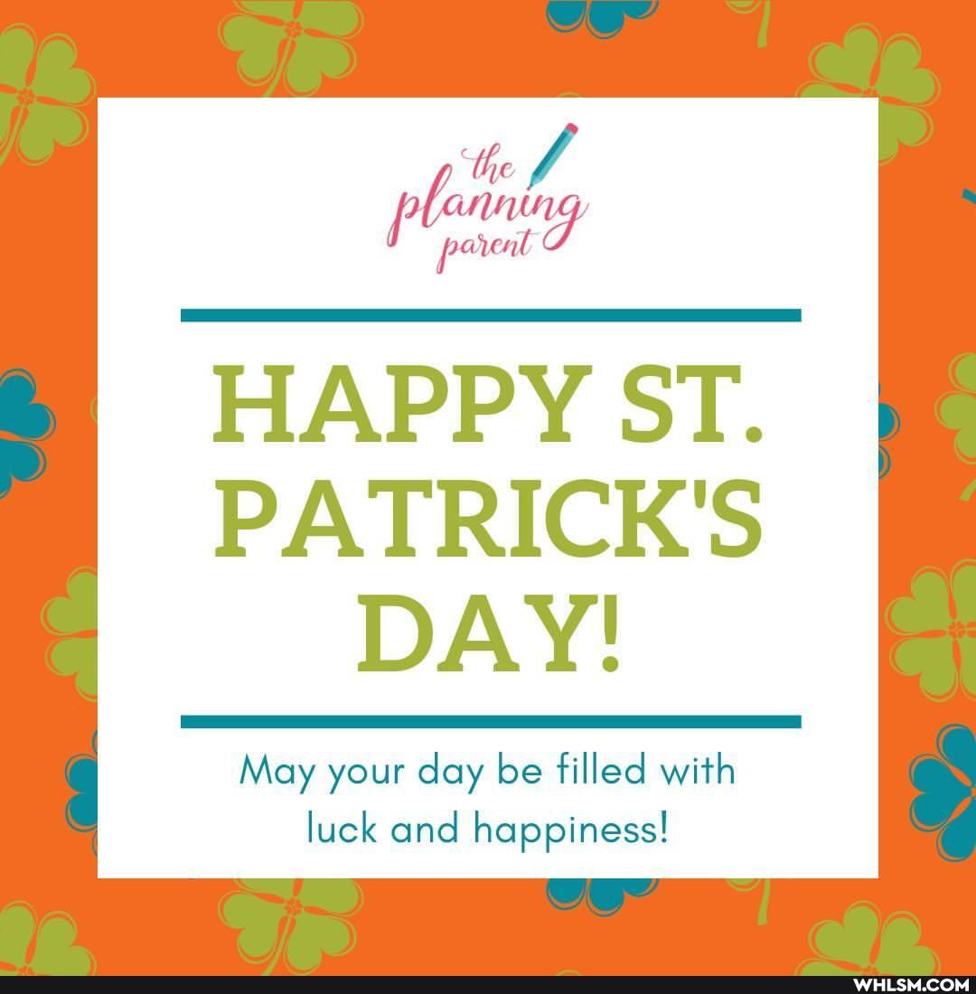 ie
HAPPY ST.
PATRICK'S DAY! ff
May your day be filled with luck and happiness!
I fe