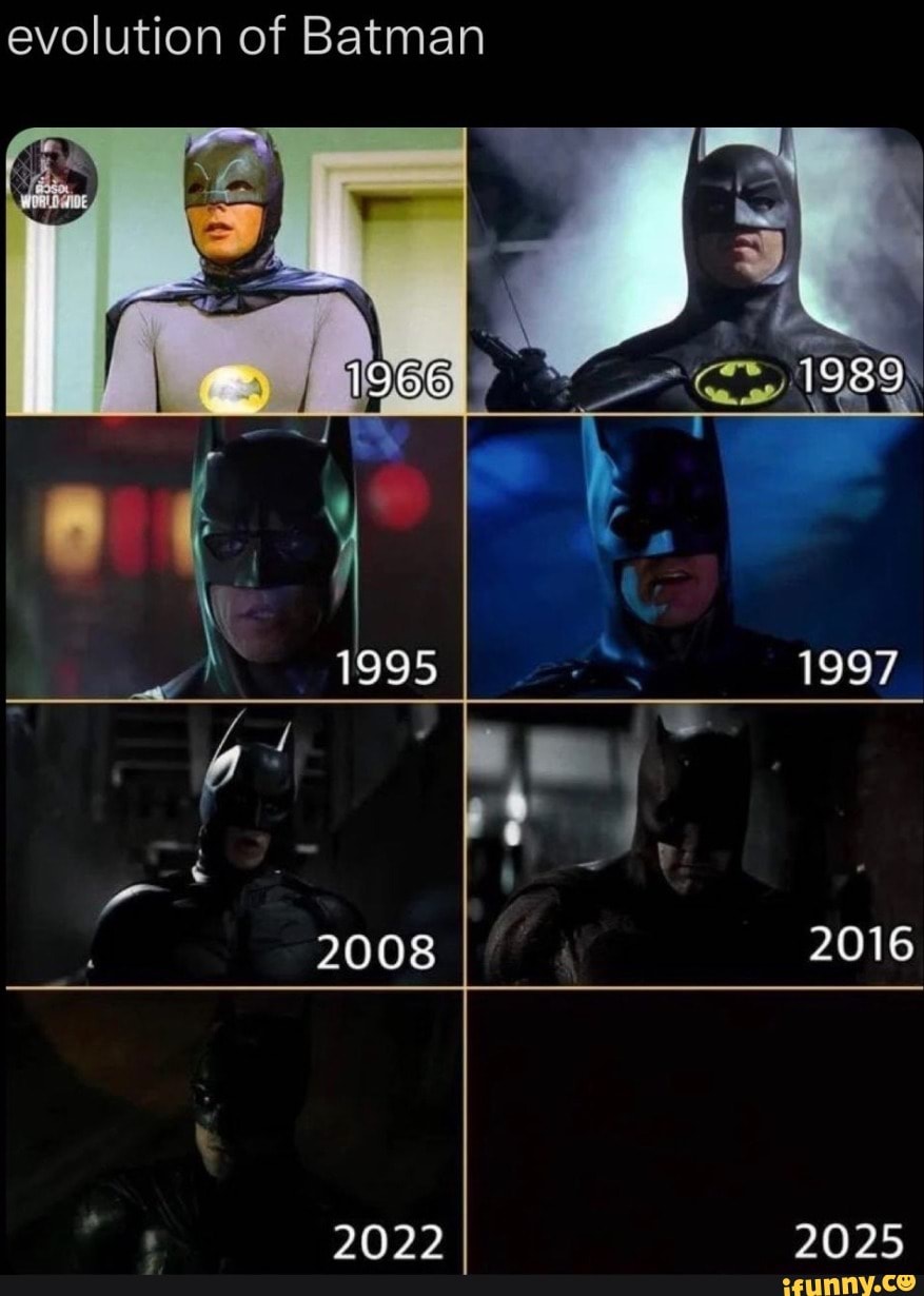 evolution-of-batman-1997-2008-2016-2022-2025-ifunny