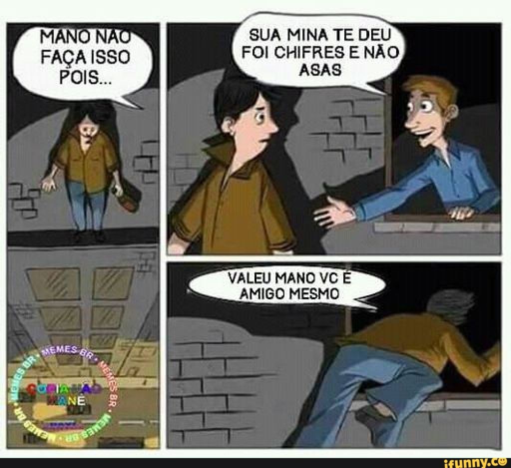 SUA MINA TE DEU
FAC A
isso FOI CHIFRES E NAO