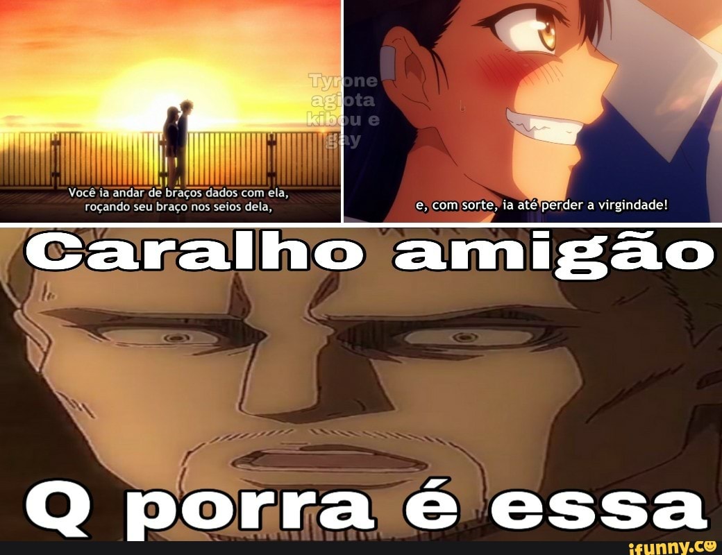 Você ia andar de braços dados com ela,
roçando seu braço nos seios dela, e, com sorte. ia ate a virgindade!
Caralho amigão
porra é essa