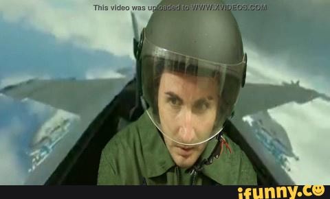 Saw the Top Gun movie. It was WAY better than the original. - iFunny