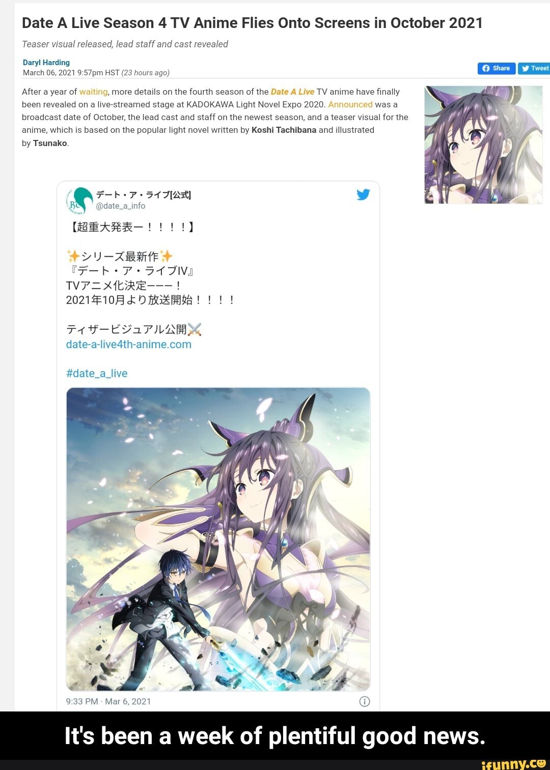 Date A Live Season 4 TV Anime Flies Onto Screens in October 2021
Teaser visual released, lead staff and cast revealed
Daryl Harding
March 06, 2021 HST (23 hours ago)
After a year of waiting, more details on the fourth season of the Date A Live TV anime have finally been revealed on a live-streamed stage at KADOKAWA Light Novel Expo 2020. Announced was a broadcast date of October, the lead cast and staff on the newest season, and a teaser visual for the anime, which is based on the popular light novel written by Koshi Tachibana and illustrated
by Tsunako
Be
@date_a_info
BARR!!!
TF-bh+ ST INS
2021F108 O !
#date_a_live
PM Mar 6, 2021
It's been a week of plentiful good news - It's been a week of plentiful good news.