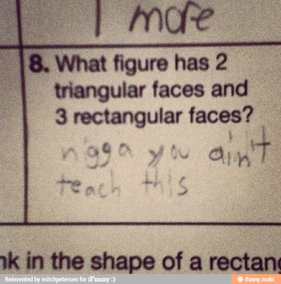 What figure has 2 triangular faces and 3 rectangular faces? 1k in the shape of a rectan )