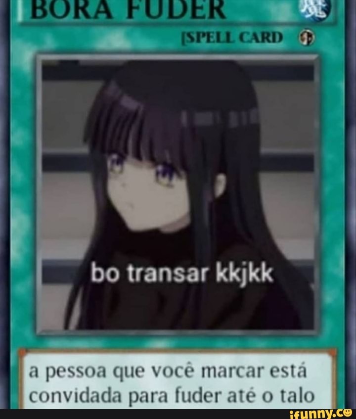 bo transar I
a pessoa que voce marcar esta convidada para fuder ate talo