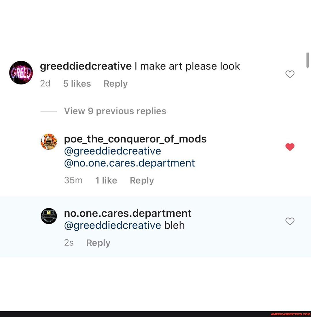 greeddiedcreative I make art please look
Slikes Reply
View previous replies
poe __the_congqueror_of_mocds
@greeddiedcreative
@no.one.cares.department
no.one.cares. department
@greeddiedcreative bleh
Reply