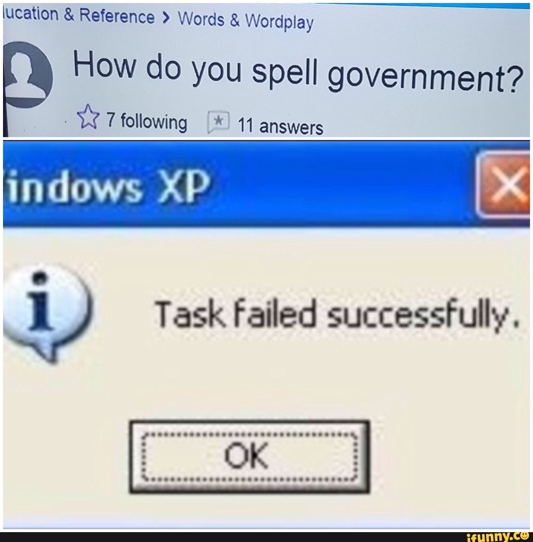 Lucaﬁon & Reference & Wordplay How do you spell government