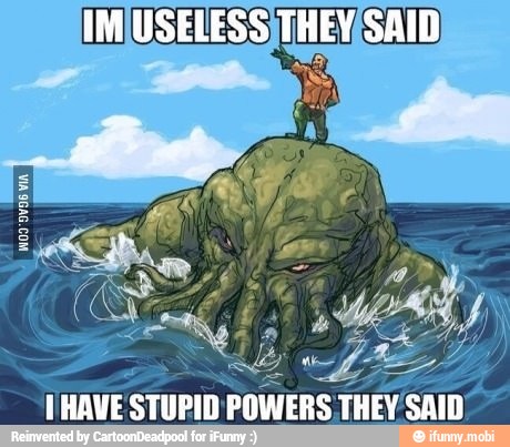 O
THAVE STUPID POWERS THEY SAID"