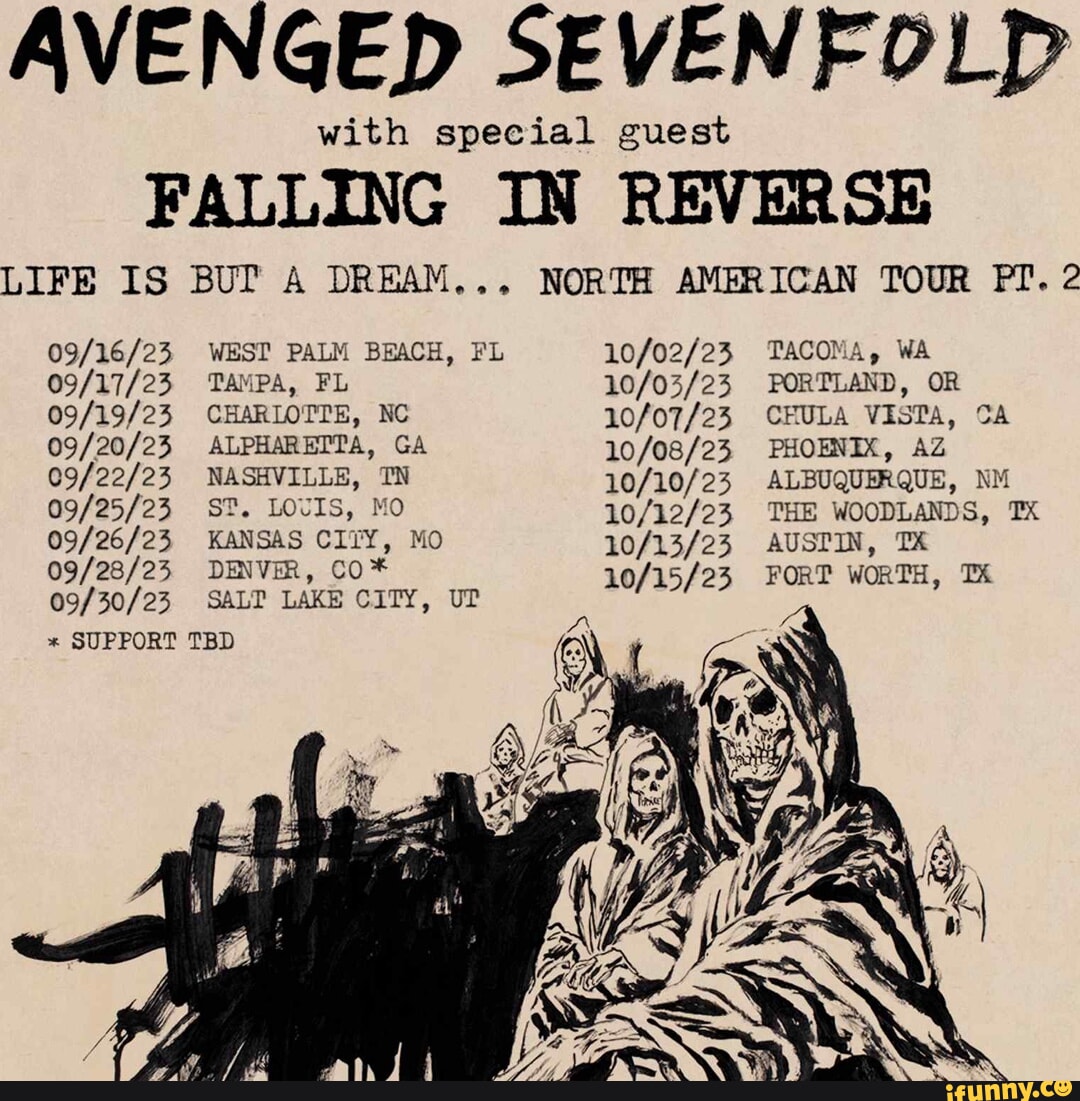 AVENGED SEVENFOLD with special guest FALLING IN REVERSE BUT A DREAM