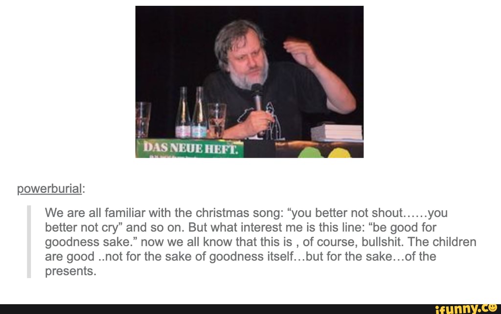 Zizekcels powerburial We are all familiar with the christmas song