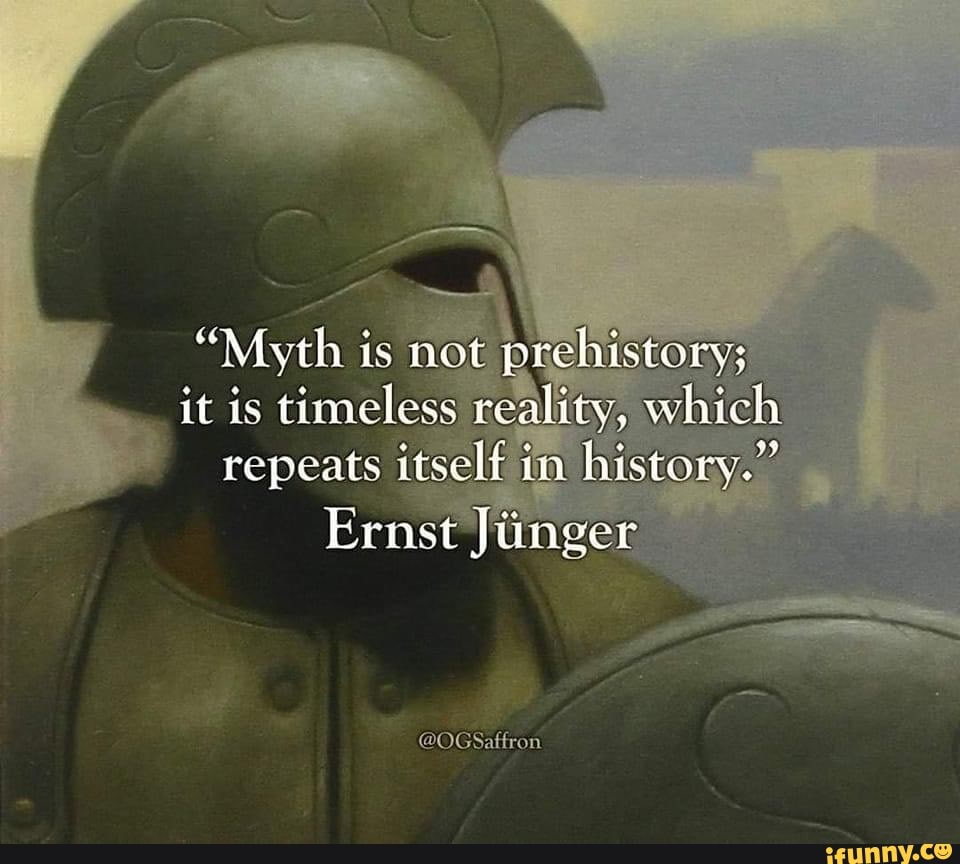 Myth is not prehistory; it is timeless reality, which repeats itself in  history.\, image size:960x864