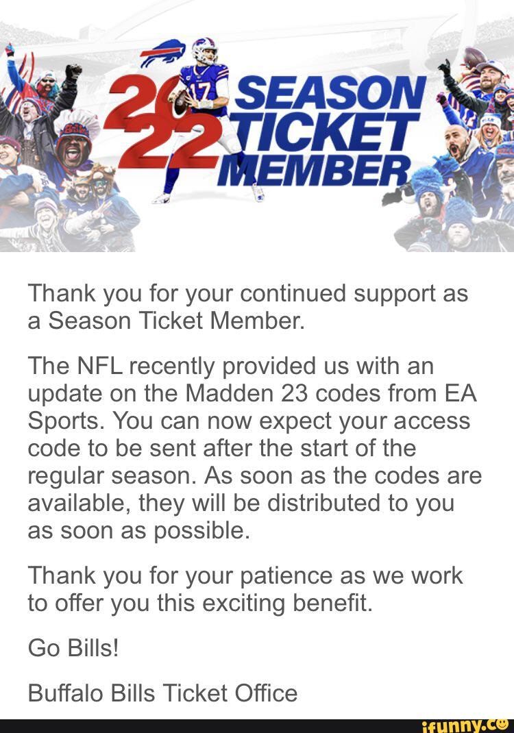 Thank you for your continued support as a Season Ticket Member. The NFL