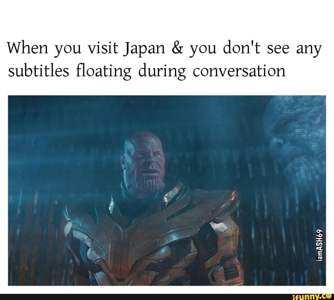 when you visit japan meme