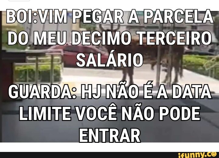 LIMITE-VOCÊ NÃO PODE
ENTRAR