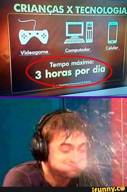 RIANIÇAS X TECNOLOGIA
Tempo mérimo; horas pos
