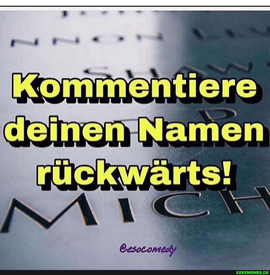 Komm deimenhNamen