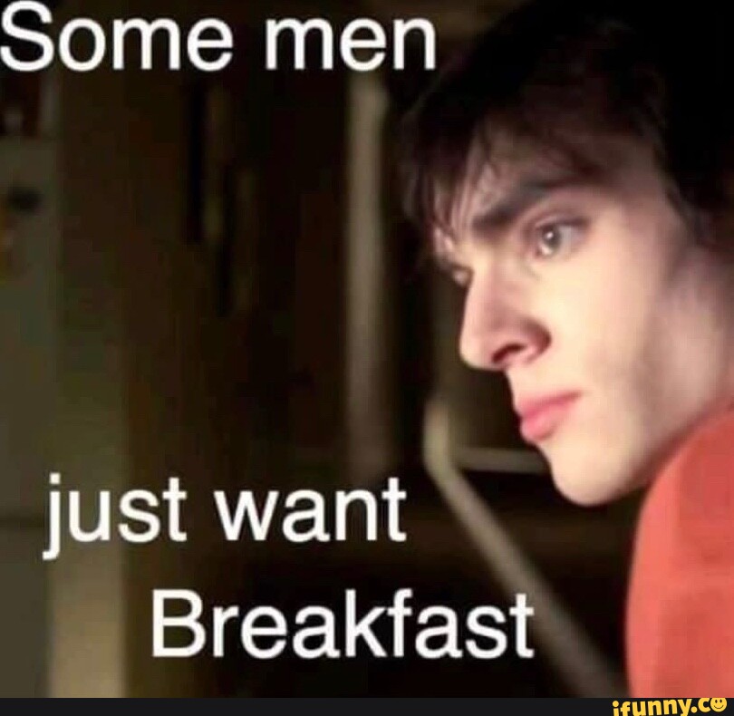 Some man перевод. Walter Jr Breakfast. Walt Jr Breakfast. Walter White Jr Breakfast. Walter Jr Breaking Bad meme.