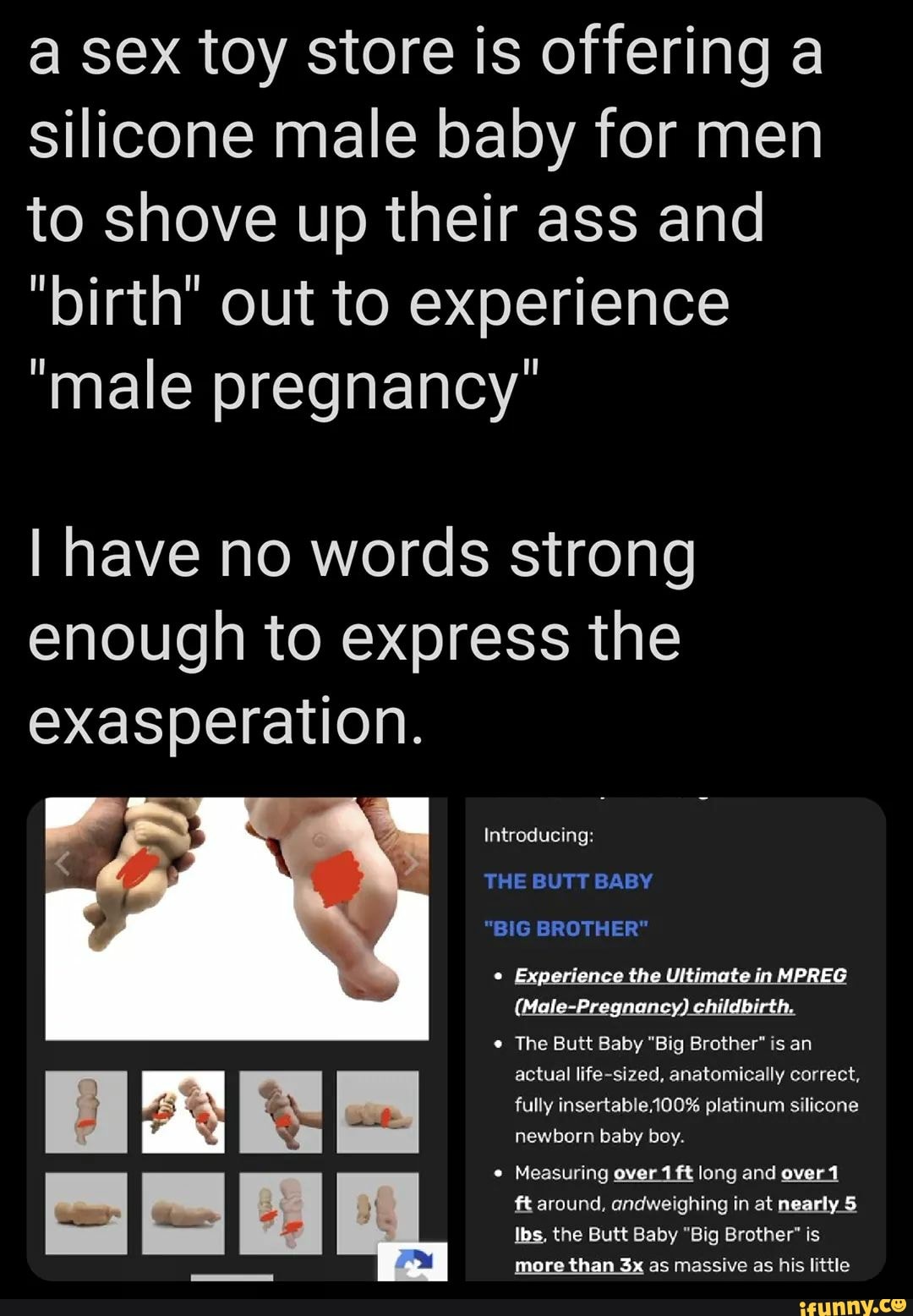 A sex toy store is offering a silicone male baby for men to shove up their