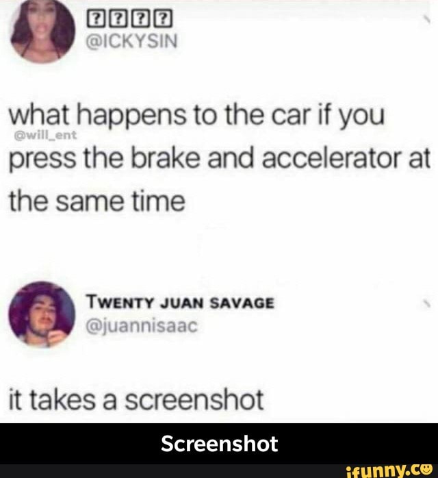 Screenshot what happens to the car if you press the brake and