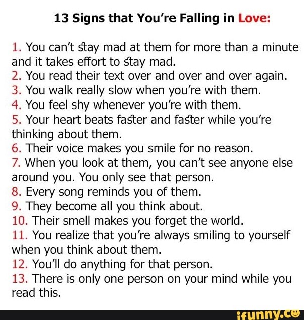 13 Signs that You're Falling in Love: 1. You can't stay mad at them for ...