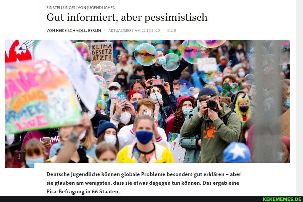 EINSTELLUNGEN VON JUGENDLICHEN Gut informiert, aber pessimistisch
VON HEIKE SCHMOLL, BERLIN - AKTUALISIERT AM 22.10
Deutsche Jugendliche können globale Probleme besonders gut erklären - aber
sie glauben am wenigsten, dass sie etwas dagegen tun können. Das ergab eine