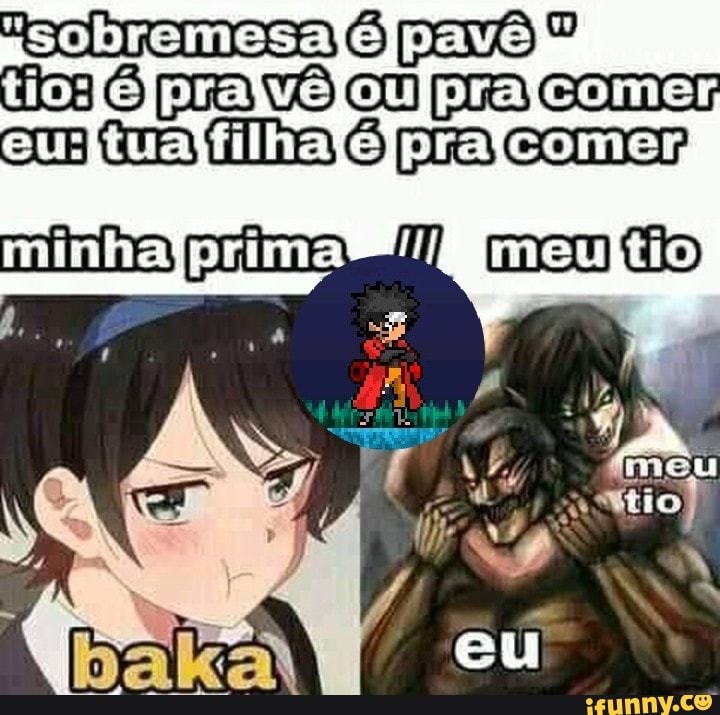 "sobremesa pravô pra
meutio
em