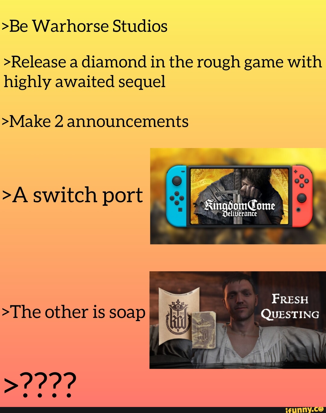 >Be Warhorse Studios >Release a diamond in the rough game with highly ...