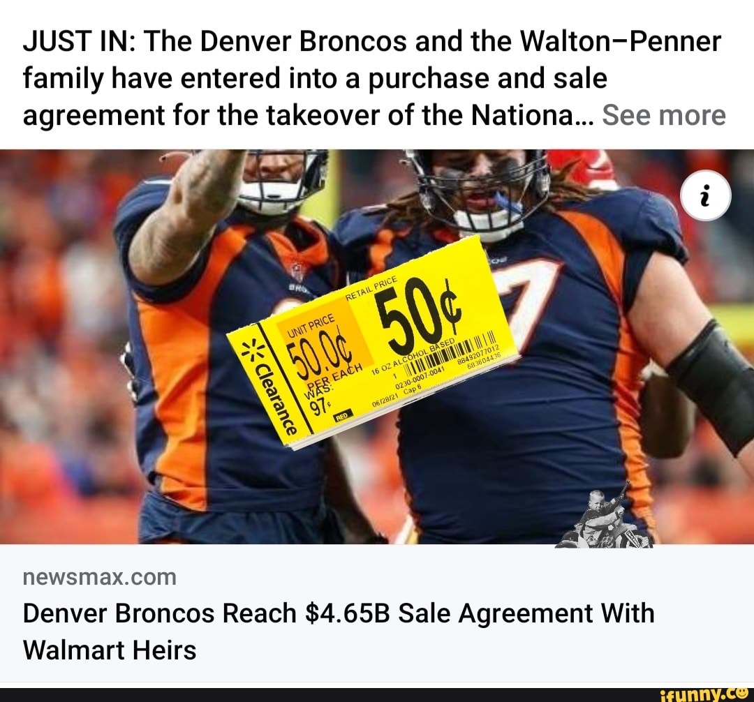 Denver Broncos Reach $4.65B Sale Agreement With Walmart Heirs