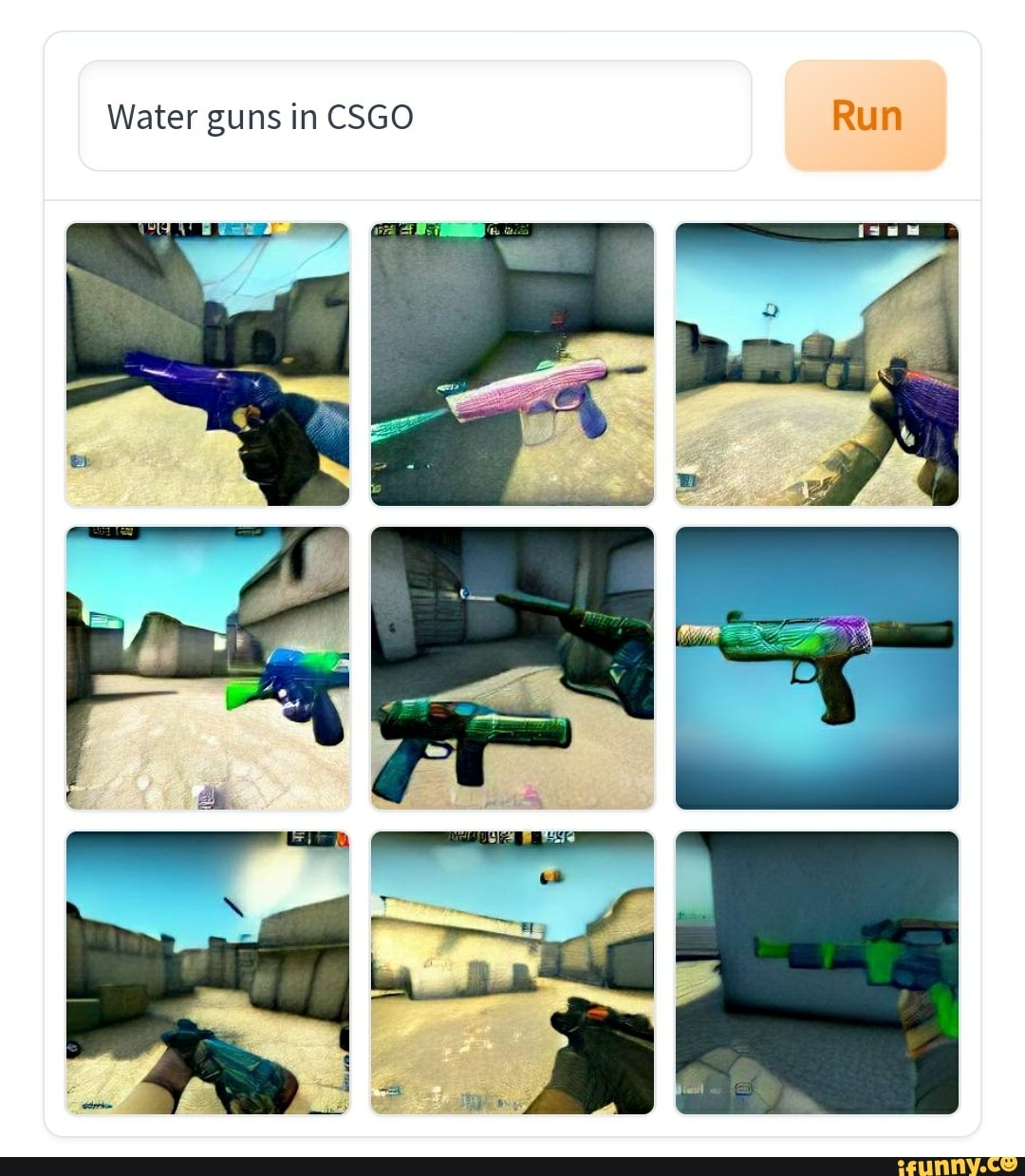 Water guns in CSGO Run iFunny