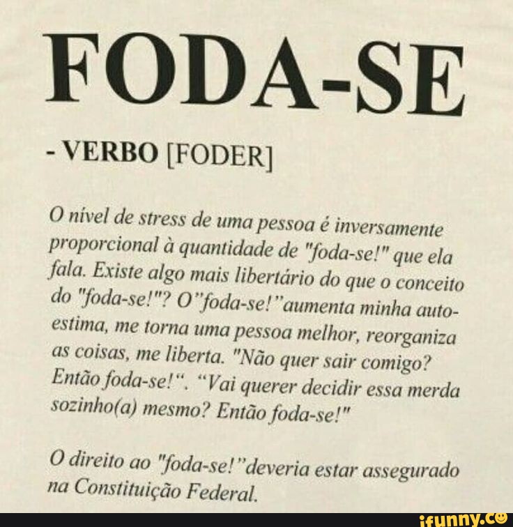 Foda Se Verbo [foder] O Nível De Stress De Uma Pessoa é Inversamente